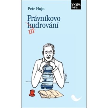 

Právníkovo mudrování