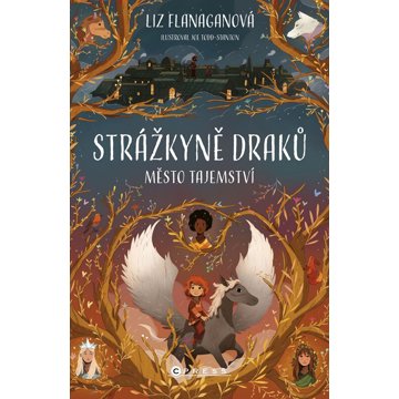 

Strážkyně draků Město tajemství