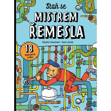 

Staň se mistrem řemesla: 18 řemeslných profesí