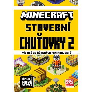 

Minecraft Stavební chuťovky