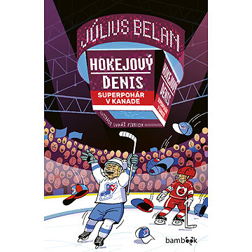 

Hokejový Denis Superpohár v Kanade