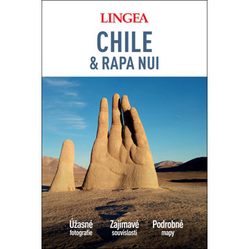 

Chile & Rapa Nui: Úžasné fotografie, Zajímavé souvislosti, Podrobné mapy