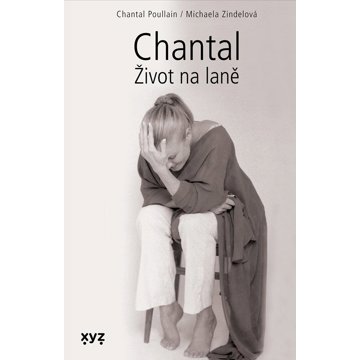 

Chantal Život na laně