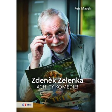 

Zdeněk Zelenka Ach, ty komedie!