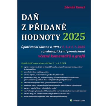 

Daň z přidané hodnoty 2025: Úplné znění zákona o DPH k 1. 1. a 1. 7. 2025