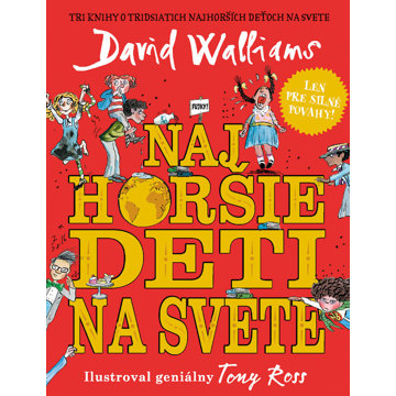

Najhoršie deti na svete