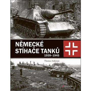 

Německé stíhače tanků: 1939-1945
