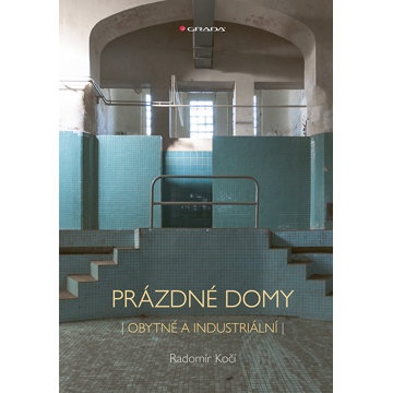 

Prázdné domy: obytné a industriální