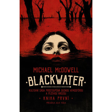 

Blackwater: Kniha první