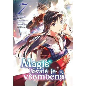 

Magie Svaté je všemocná