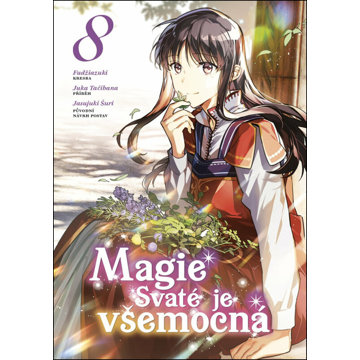 

Magie Svaté je všemocná