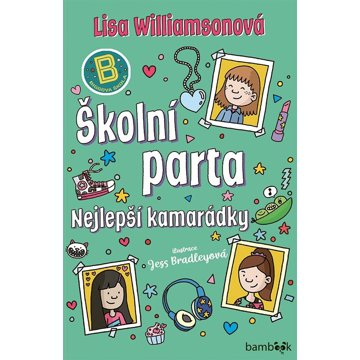 

Školní parta: Nejlepší kamarádky