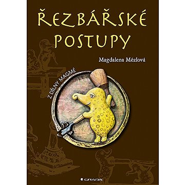 

Řezbářské postupy