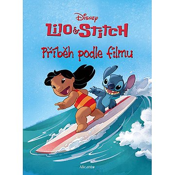 

Lilo a Stitch: Příběh podle filmu