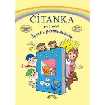 

Čítanka pro 2. ročník: Čtení s porozuměním