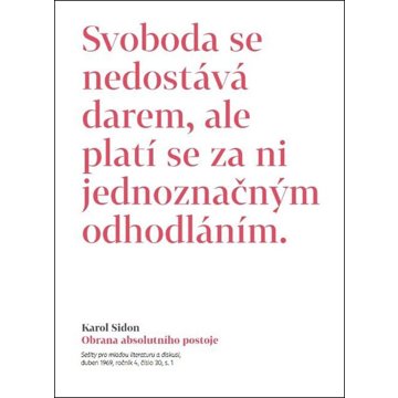 

Obrana absolutního postoje: Publicistické a jiné texty z šedesátých let