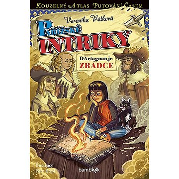 

Pařížské intriky: D´Artagnan je zrádce