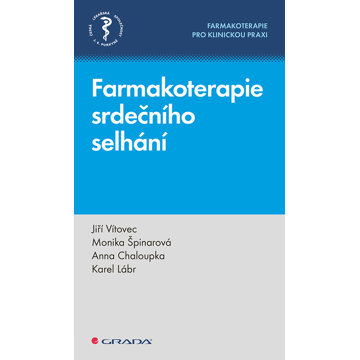 

Farmakoterapie srdečního selhání: Farmakoterapie pro klinickou praxi