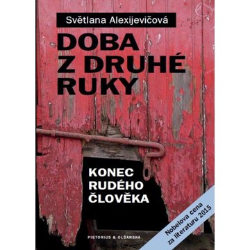 

Doba z druhé ruky: Konec rudého člověka