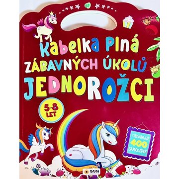 

Kabelka plná zábavných úkolů Jednorožci: Obsahuje 400 samolepek