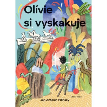 

Olívie si vyskakuje
