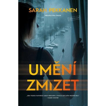 

Umění zmizet