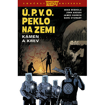 

Ú.P.V.O. Peklo na zemi Kámen a krev