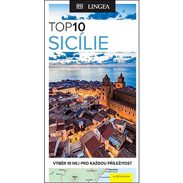 

TOP10 Sicílie: od inspirace k zážitkům