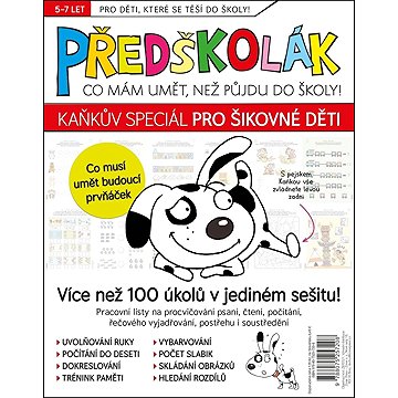 

Předškolák Kaňkův speciál pro šikovné děti: Co mám umět, než půjdu do školy!