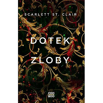 

Dotek zloby