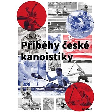 

Příběhy české kanoistiky
