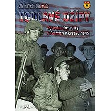 

Toulavé džípy: Poslední dny války v Čechách v roce 1945