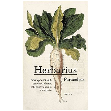 

Herbarius: O léčivých účincích čemeřice, rdesna, soli, pupavy, korálu a magnetu