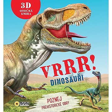 

VRRR! Dinosauři: Poznej prehistorické obry