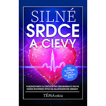 

Silné srdce a cievy