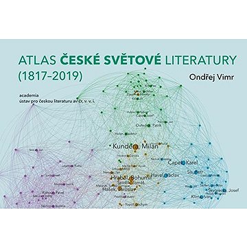 

Atlas české světové literatury: (1817–2019)