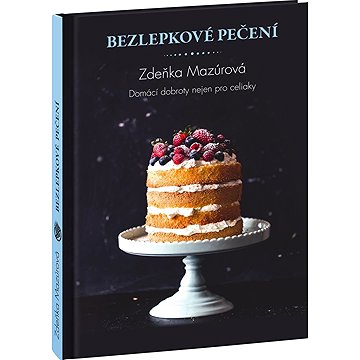 

Bezlepkové pečení: Domácí dobroty nejen pro celiaky