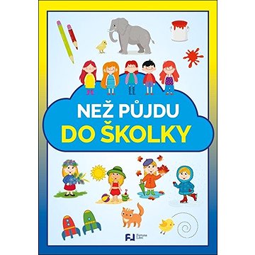 

Než půjdu do školky