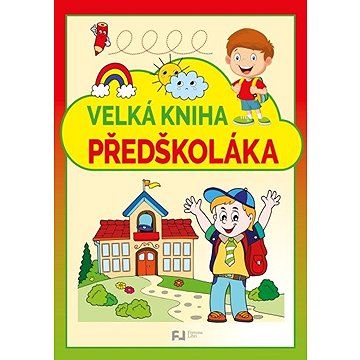 

Velká kniha předškoláka