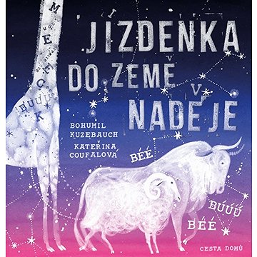 

Jízdenka do Země naděje