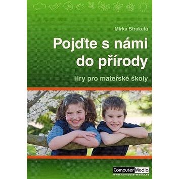 

Pojďte s námi do přírody