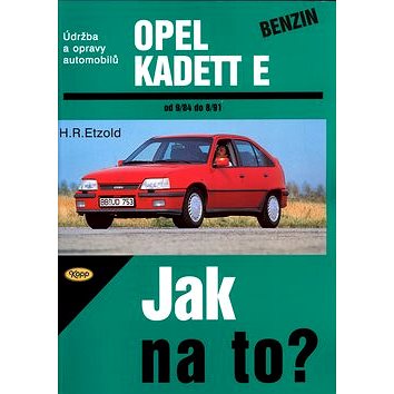 

Opel Kadett benzín od 9/84 do 8/91: Údržba a opravy automobilů č. 7