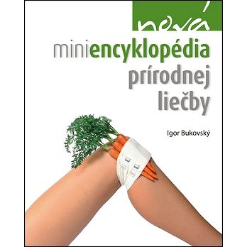 

Nová miniencyklopédia prírodnej liečby
