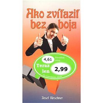 

Ako zvíťaziť bez boja: Prekonaj sám seba