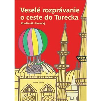 

Veselé rozprávanie o ceste do Turecka
