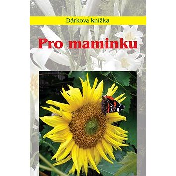 

Pro maminku: Dárková knížka