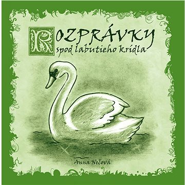 

Rozprávky spod labutieho krídla