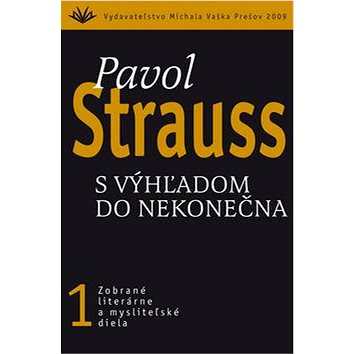 

S výhľadom do nekonečna: 1