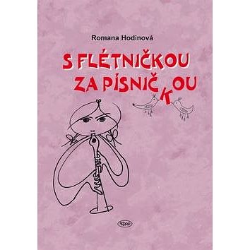 

S flétničkou za písničkou