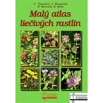 

Malý atlas liečivých rastlín